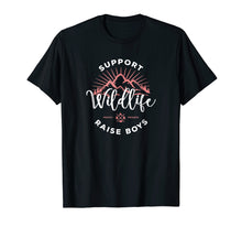 Load image into Gallery viewer, Womens Support Wildlife Raise Boys Shirt For Mom Mother

