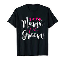 Load image into Gallery viewer, Mama of the Groom for Mother Wedding Party Shirts
