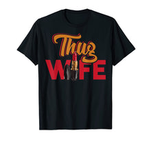 Load image into Gallery viewer, Thug Wife Mom Life Shirt Funny Cute Mother T-Shirt
