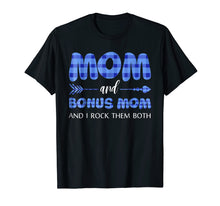 Load image into Gallery viewer, Mom and bonus Mom and I rock them both Tshirt for Mother
