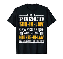 Load image into Gallery viewer, Proud Son In Law Of Awesome Mother In Law Shirt
