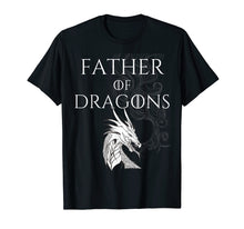 Load image into Gallery viewer, Mens Father Of Dragons Fun Smoky T-Shirt | Mother of Dragons
