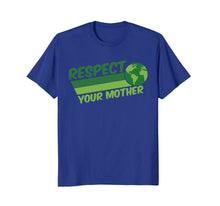 Load image into Gallery viewer, Respect Your Mother Awesome Earth Day Globe Graphic T-shirt
