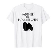 Load image into Gallery viewer, Cute &amp; Unique Black Mother of Japanese Chin T-shirt E010672

