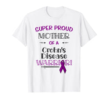 Load image into Gallery viewer, Super Proud Mother Of A Crohn's Disease Warrior Shirt
