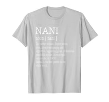 Load image into Gallery viewer, Nani Definition Grandma Mother Day Gifts Women T-Shirt
