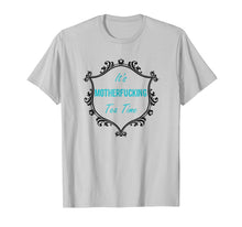 Load image into Gallery viewer, It's Mother Fucking Tea Time T-Shirt Tea Drinker Gift
