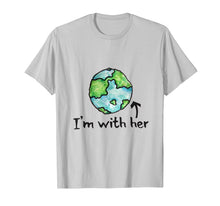 Load image into Gallery viewer, I'm with her shirt earth day artistic mother earth tee
