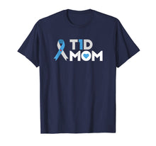 Load image into Gallery viewer, T1D Mom T Shirt Diabetes Awareness Type 1 Insulin Mother

