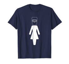Load image into Gallery viewer, Welder Woman Girl T-shirt Welding Wife Mother Tee Gift
