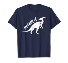 Load image into Gallery viewer, Mama Parasaurolophus Dinosaur T-Shirt Gift For Mother Day
