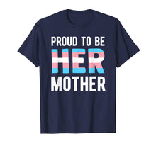 Load image into Gallery viewer, Trans Mom Shirt Transgender Mother Trans Woman Support LGBTQ

