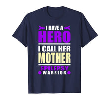 Load image into Gallery viewer, I Call My Hero Mother Epilepsy Awareness Shirt
