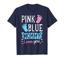 Load image into Gallery viewer, Pink or Blue Cool Gender Reveal Shirt for Mom Wife Mother
