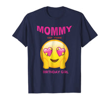 Load image into Gallery viewer, Mother of the Birthday Girl Emoji Birthday Girl Shirt
