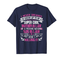 Load image into Gallery viewer, Womens Super Cool Mother Of A Freaking Awesome Son Tshirts
