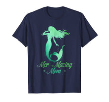 Load image into Gallery viewer, Mer-Mazing Mom T-Shirt Mermaid Amazing Mother Gifts
