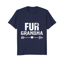 Load image into Gallery viewer, Funny Dog Cat Grandma Fur Grandma Gift Mother Day 2018 Shirt
