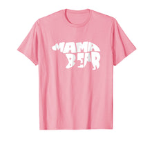 Load image into Gallery viewer, 2018 Mother Day Gift - T Shirt Text with Bear Graphic
