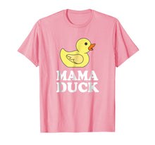 Load image into Gallery viewer, Mama Duck T-Shirt Funny Mother Bird Gift
