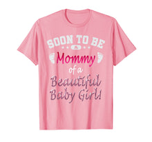 Load image into Gallery viewer, Soon To Be A Mommy Baby Girl Expecting Mother Gift T-Shirt
