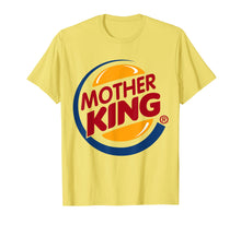 Load image into Gallery viewer, Mother King - Mothers Day Gift Tshirts Women Men Unisex
