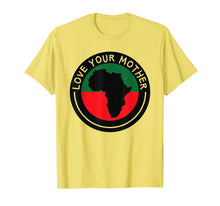 Load image into Gallery viewer, Black History Mother Africa Love African Continent Shirt
