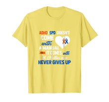 Load image into Gallery viewer, Adhd/Spd Doesn't Come with a Manual It's Come with a Mother
