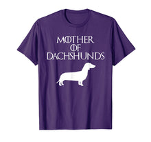 Load image into Gallery viewer, Cute &amp; Unique White Mother of Dachshunds T-shirt E010624

