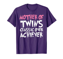 Load image into Gallery viewer, Mother Of Twins Classic Over Achiever Vintage Twin Mom Shirt
