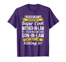 Load image into Gallery viewer, Super Cool Mother in Law of Son in Law T Shirt Funny Gift
