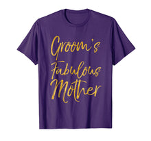 Load image into Gallery viewer, Groom's Fabulous Mother Shirt Cute Gold Bridal Mom Gift Tee
