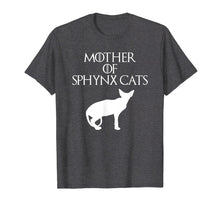 Load image into Gallery viewer, Cute &amp; Unique White Mother of Sphynx Cats T-shirt E010509
