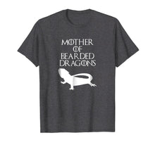 Load image into Gallery viewer, Cute Unique White Mother of Bearded Dragons T-shirt E010338
