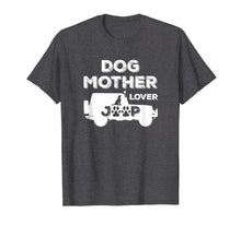 Load image into Gallery viewer, Dog Mother Jeep Lover Retro Vintage Distressed Graphic Shirt
