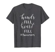 Load image into Gallery viewer, Twin Mom T-Shirt Funny Humor Gift Twins Mama Mother

