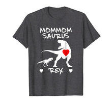 Load image into Gallery viewer, MomMom Saurus T Rex Dinosaur T Shirt Mother Day Gift
