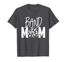 Load image into Gallery viewer, Band Moms T-Shirt - Marching Band Mother High School
