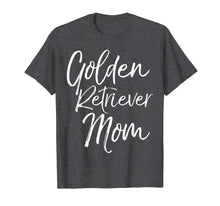 Load image into Gallery viewer, Golden Retriever Mom Shirt Fun Dog Mother Tee
