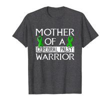 Load image into Gallery viewer, cp cerebral palsy awareness mom t shirt mother of warrior
