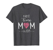 Load image into Gallery viewer, First Time Mom Tshirt est 2019 Mom Gifts Mother Tshirt
