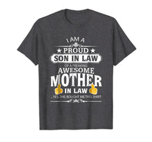 Load image into Gallery viewer, I'm A Proud Son In Law Of A Freaking Awesome Mother T-Shirt
