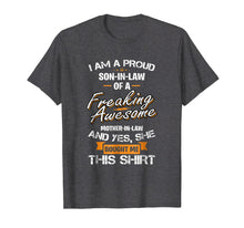 Load image into Gallery viewer, Mens Proud Son In Law Of A Freaking Awesome Mother In Law T-Shirt
