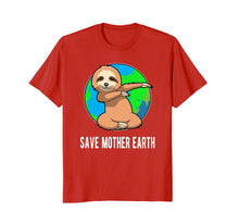 Load image into Gallery viewer, Earth Day Shirt - Save Mother Earth Dabbing Sloth T-shirt

