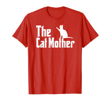 Load image into Gallery viewer, The Cat Mother - Cat Owner Shirt for Women
