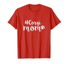 Load image into Gallery viewer, Corgi Mom T-Shirt | Corgi Gifts For Mother
