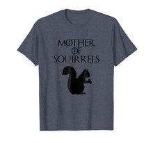 Load image into Gallery viewer, Cute &amp; Unique Black Mother of Squirrels T-shirt E010518
