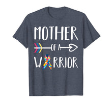 Load image into Gallery viewer, Mother Of A Warrior Shirt Autism Awareness Shirt
