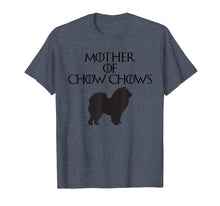 Load image into Gallery viewer, Cute &amp; Unique Black Mother of Chow Chows T-shirt E010614
