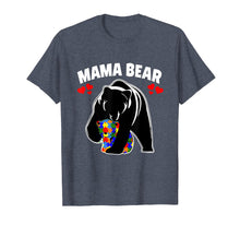 Load image into Gallery viewer, Mama Bear Autism Awareness T-shirt Gift For Mom Mother
